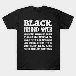 Black Mixed with Everything Black T-Shirt